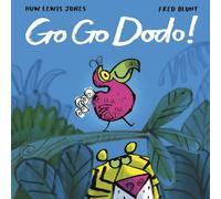 Huw Lewis Jones Go Go Dodo (Copertina rigida)