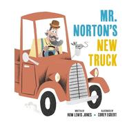 Huw Lewis Jones Mister Norton's New Truck (Copertina rigida)