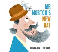 Huw Lewis Jones Mr Norton's New Hat (Copertina rigida) Mr Norton