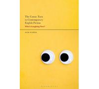 Huw Marsh The Comic Turn in Contemporary English Fiction (Tascabile)