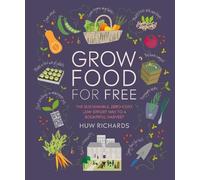 Huw Richards Grow Food For Free (Tascabile)