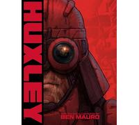 Huxley: by Ben Mauro