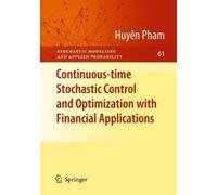 Huyên Pham Continuous-time Stochastic Control and Optimizatio (Copertina rigida)