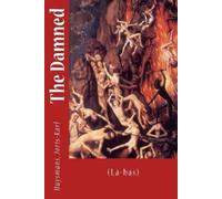 Huysmans Joris-Karl The Damned (Tascabile)