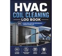 HVAC Coil Cleaning Log Book: Commercial AC Chemical Maintenance Journal | Evaporator Condenser Work Order Ledger & Facility Service Notebook (8.5 x 11 Inches)