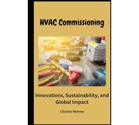 HVAC Commissioning: Innovations, Sustainability, and Global Impact