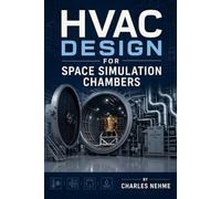 HVAC Design for Space Simulation Chambers