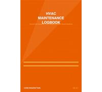 HVAC Maintenance Logbook: Service Call, Inspection, Filter Change and Repair Record Notebook