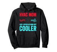 HVAC Mamma Come Una Mamma Normale Ma più Raffreddamento Felpa con Cappuccio