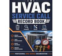 HVAC Service Call Record Book: Professional HVAC Job Tracking, Repair & Maintenance Log