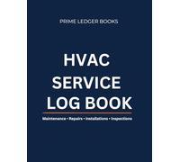 HVAC Service Log Book: Maintenance • Repairs • Installations • Inspections