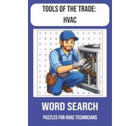 HVAC Technician Word Search Puzzle Book: 55 Easy-to--Read Word Searches About Heating, Cooling, Air Conditioning, Tools, Parts, and More | 6 x 9 ... for HVAC Techs, Installers, and Apprentices