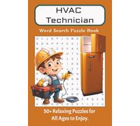 HVAC Technician Word Search Puzzle Book: Easy to Read word searches about the HVAC Occupation, Tools, HVAC Services and more| 6x9 inches, 50+ puzzles| ... in free times, travel, appointments...