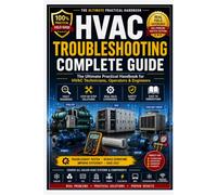 HVAC Troubleshooting Complete Guide The Ultimate Practical Handbook for HVAC Technicians, Operators & Engineers.