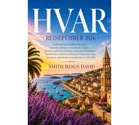 HVAR REISEFÜHRER 2026