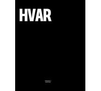 Hvar: The Coffee Table Book