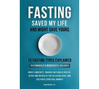 Hvnly Publishing Raquenel G Fasting Saved My Life and Might Save You (Tascabile)