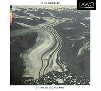 Hvoslef/ Odriozola/ Rottingen - Ketil Hvoslef: Chamber Works No 3