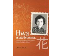 Hwa, a late bloomer.