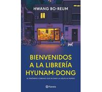 Hwang Bo-Reum Bienvenidos a la Librería Hyunam-Dong (Novela) / Welco (Tascabile)