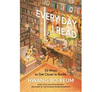Hwang Bo-Reum Every Day I Read (Copertina rigida)