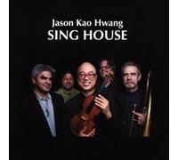 Hwang, Jason Kao - Sing House