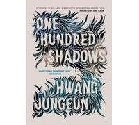Hwang Jungeun One Hundred Shadows (Copertina rigida)