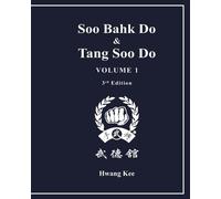 Hwang Kee Soo Bahk Do & Tang Soo Do (Tascabile)