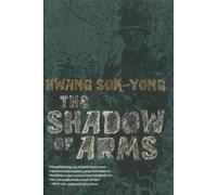 Hwang Sok-yong Shadow of Arms (Tascabile)