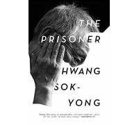 Hwang Sok-Yong The Prisoner (Copertina rigida)