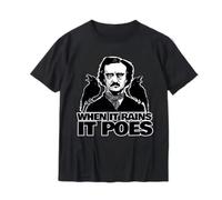 HXRUIAV When it Rains it Poes Funny Edgar Allan Poe T-Shirt Cool Men's Cotton Tops Shirts Custom