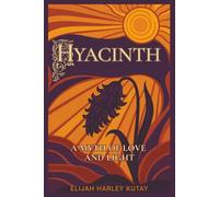 HYACINTH: A Myth of Love and Light