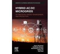 Hybrid Ac/Dc Microgrids: Optimization, Energy Management, and Protection