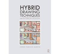 Hybrid Drawing Techniques for Interior Design
