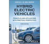 Hybrid Electric Vehicles: Principles and Applications With Practical Perspectives