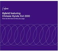 Hybrid Ft Chrissie Hynde - Kid 2000