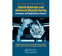 Hybrid Materials and Advanced Manufacturing: Techniques and Applications, Volume 1