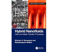 Hybrid Nanofluids: Heat and Mass Transfer Processes