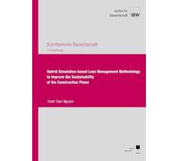 Hybrid Simulation-based Lean Management Methodology to Improve the Sustainability of the Construction Phase
