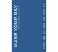 Hybrid Tagesplaner - Make Your Day: Blue Edition (Halbjahresplaner, A5, Softcover, undatiert): All-in-One Planner & Journal mit 1 Tag/Seite, ... Gönnungen, Listen & digitalem Bonus-Content