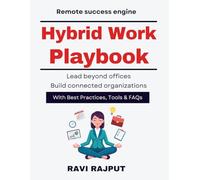 Hybrid Work Playbook: How to Build Remote Teams | remote work culture handbook | digital workplace transformation | hybrid work systems and practices | distributed team growth roadmap