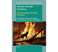 Hybridity Through Transitions: Crisis and Resilience in Nordic Universities: 9