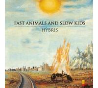 Hybris (2 Vinile) - Fast Animals And Slow Kids (Vinile)