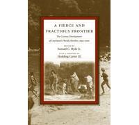 Hyde Samuel C. Jr. (Edt)/ C...-A Fierce And Fractious Frontier Book NUOVO
