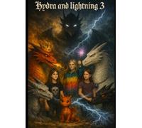 hydra and lightning 3: the villain awakens...