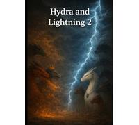 Hydra and lightning the battles