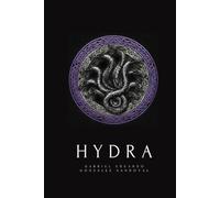 Hydra: Avance de mi colección e investigación como CEO de una Central de inteligencia y Director de inteligencia, contra inteligencia y contra terrorismo, en medio de la guerra mundial confidencial.