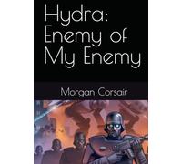 Hydra: Enemy of My Enemy