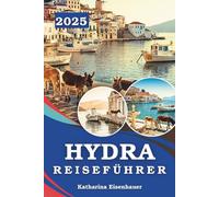 HYDRA REISEFÜHRER 2025