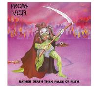 Hydra Vein - Rather Death Than False Of Faith - Cd